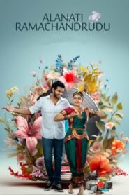 Alanaati Ramachandrudu (2024) Hindi ORG Dual Audio Movie HDRip ESubs 480p, 720p & 1080p GDrive