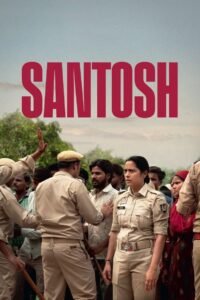 Santosh (2024) Hindi Movie HDRip ESubs 480p, 720p & 1080p GDrive