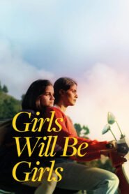 Girls Will Be Girls (2024) English Movie Hindi ORG Dual Audio 480p, 720p & 1080p GDrive