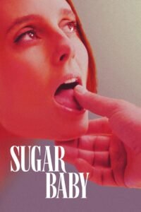 Sugar Baby (2024) Dual Audio (Russian & Hindi) Web-DL ESubs 480p, 720p & 1080p GDrive